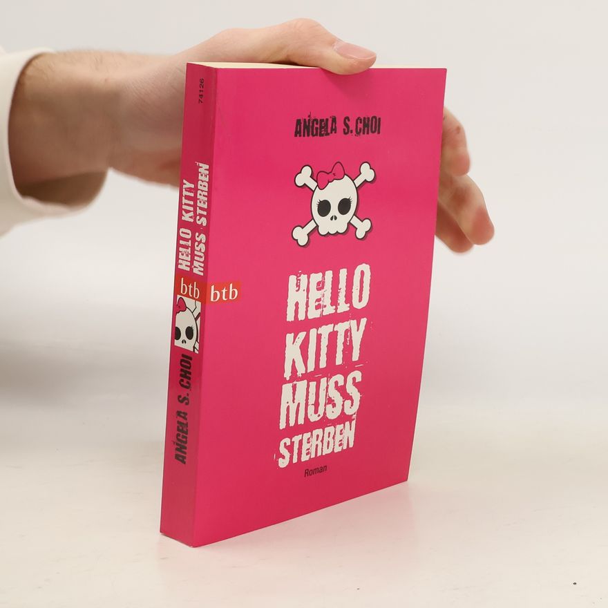 Angela S. Choi Hello Kitty muss sterben