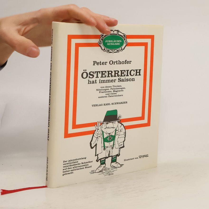 Peter Orthofer Österreich hat immer Saison