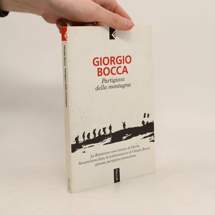 Giorgio Bocca Partigiani della montagna