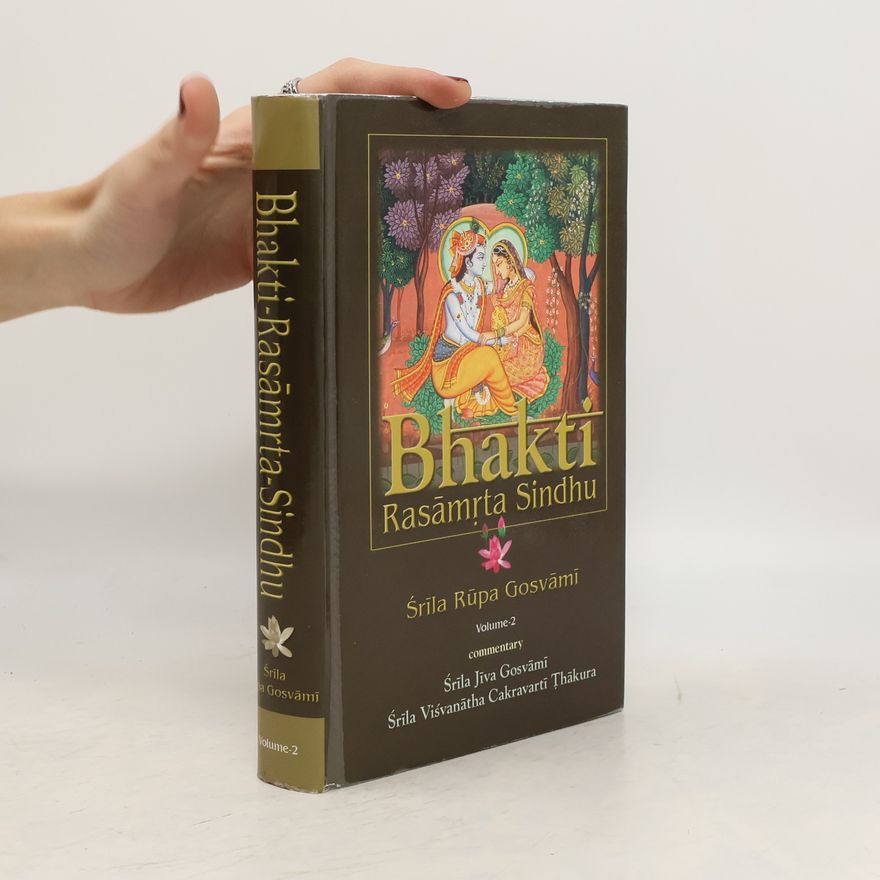 Rupa Gosvamin Bhakti-rasāmr̥ta-sindhu