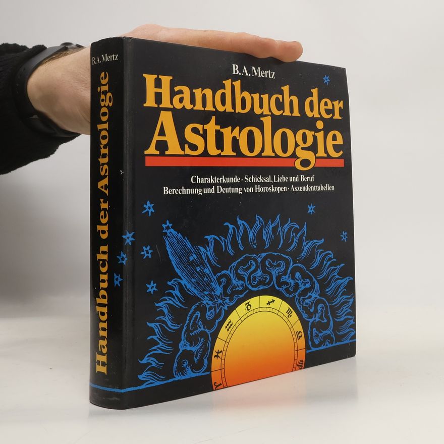 B.A. Mertz  Handbuch der Astrologie