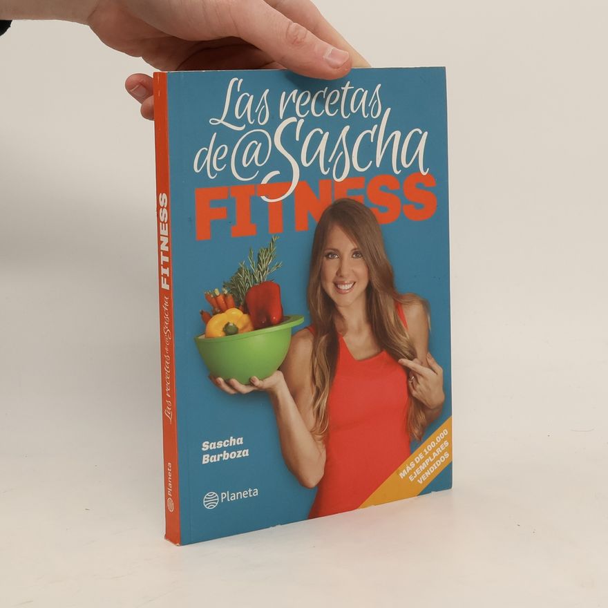 Sascha Barboza Las recetas de @SaschaFitness