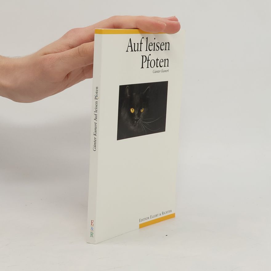 Günter Kunert Auf leisen Pfoten