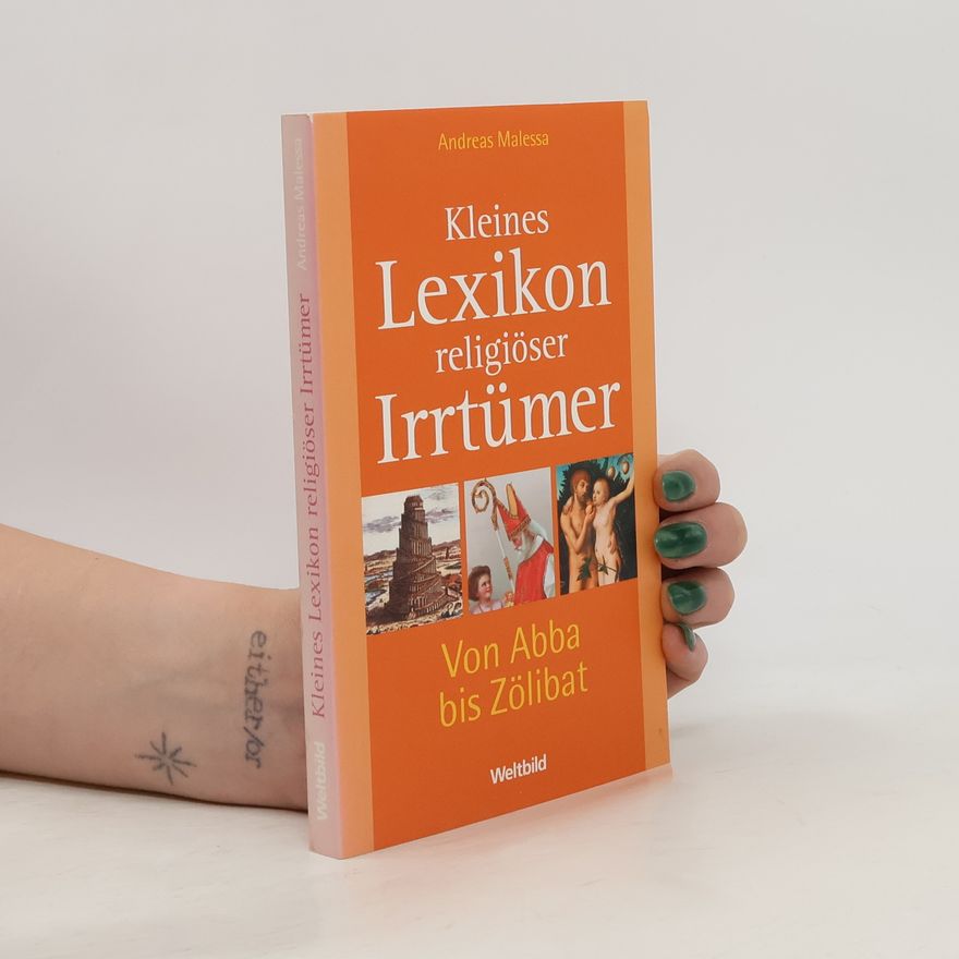 Andreas Malessa Kleines Lexikon religiöser Irrtümer