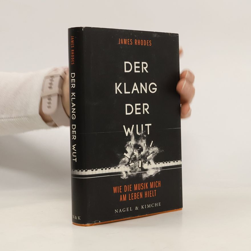 James Rhodes Der Klang der Wut