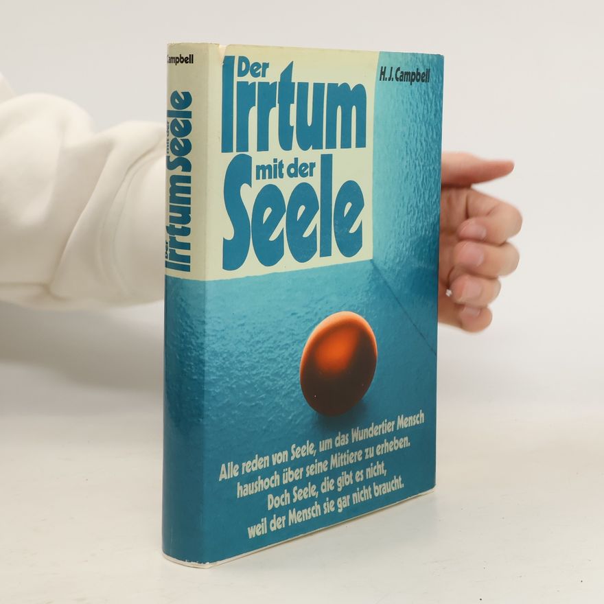 Henry J. Campbell Der Irrtum mit der Seele