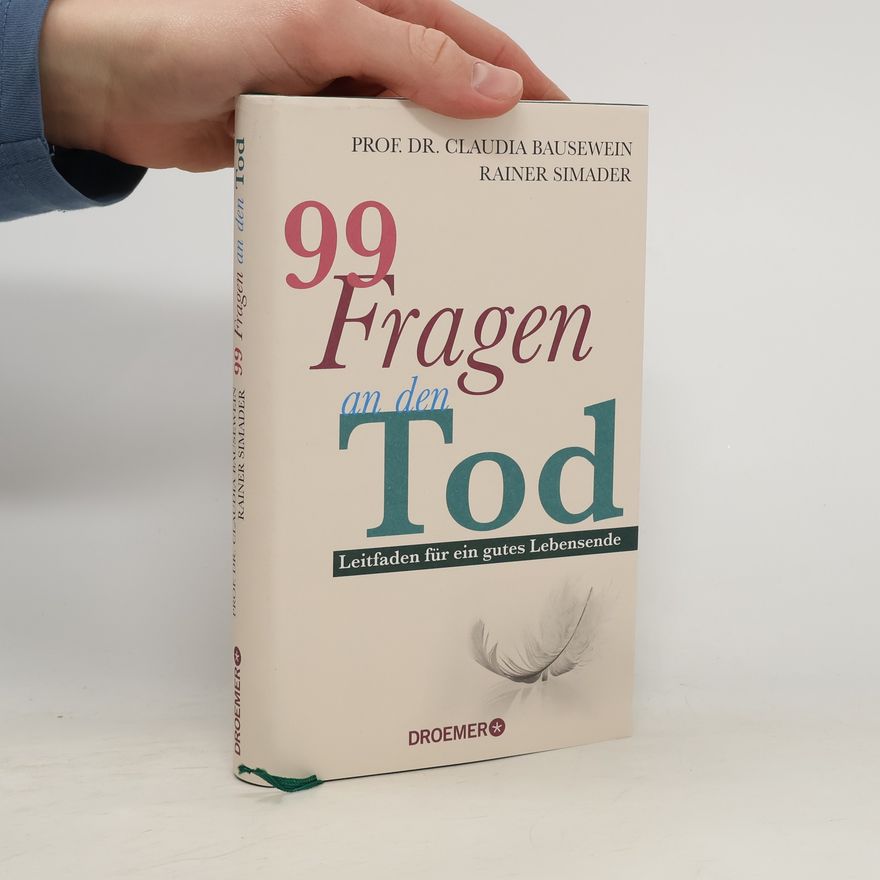 Rainer Simader 99 Fragen an den Tod