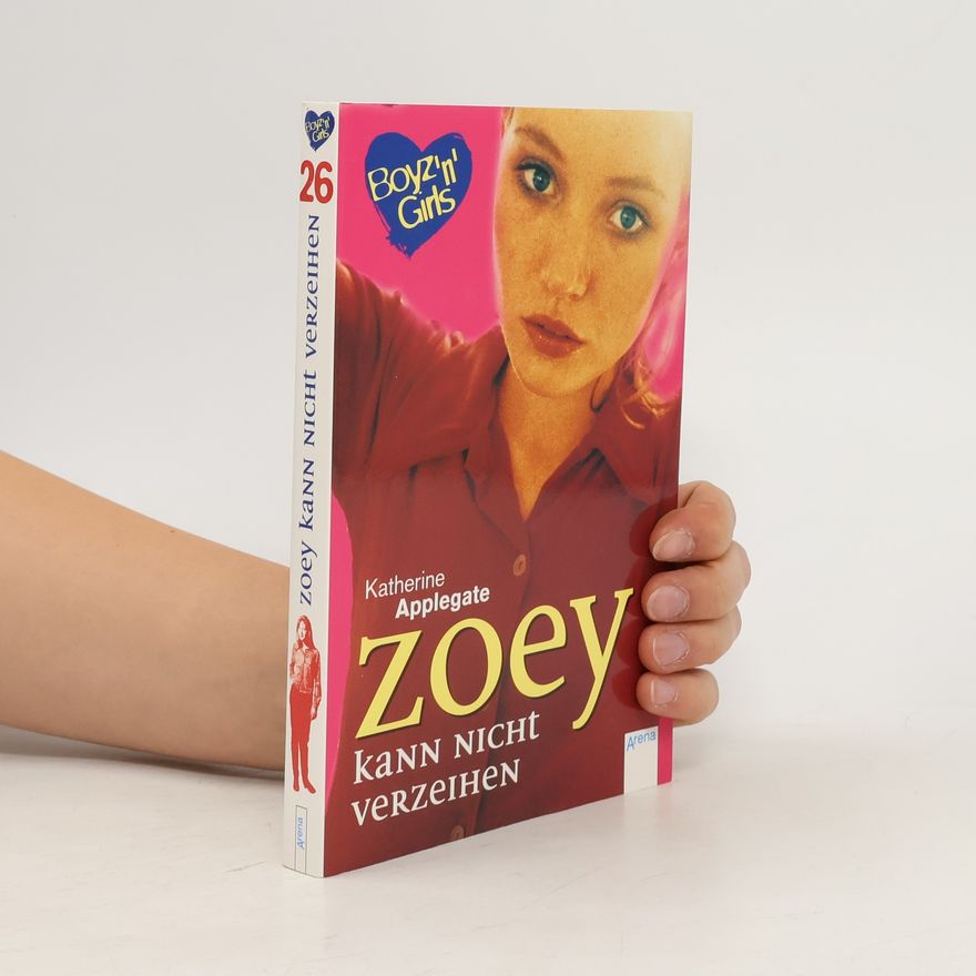 Katherine Applegate Zoey kann nicht verzeihen. Mit Love-Message-Karte z. Ausschneiden u. Verschicken