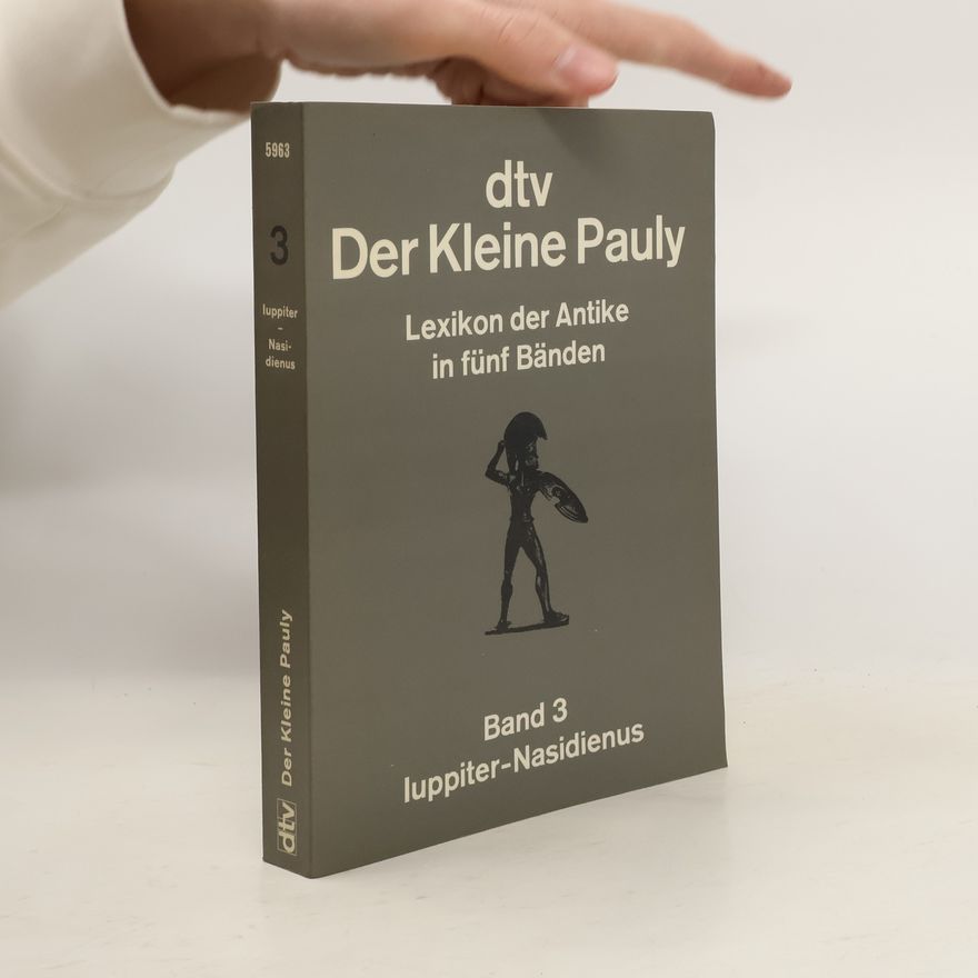 Walther Sontheimer Der Kleine Pauly: Lexikon der Antike. Band 3, Iuppiter-Nasidienus