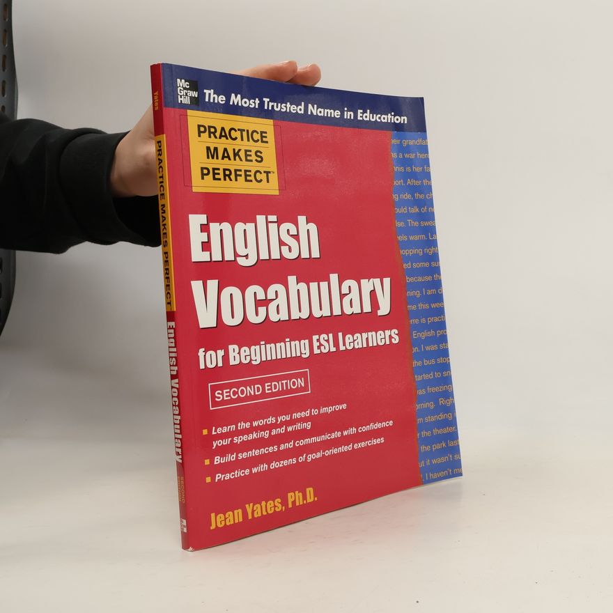 Jean Yates Practice Makes Perfect. English Vocabulary for Beginning ESL Learners