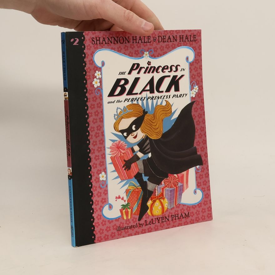Shannon Hale The Princess in Black and the Perfect Princess Party