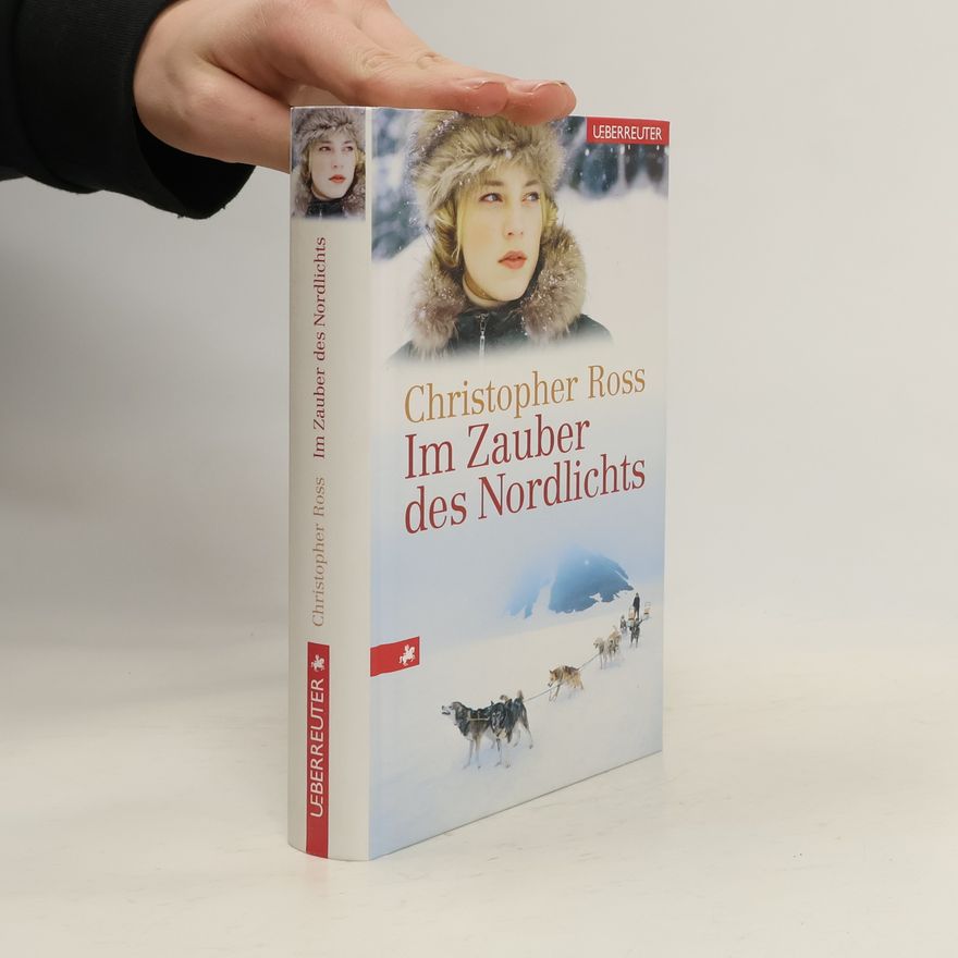 Christopher Ross Im Zauber des Nordlichts