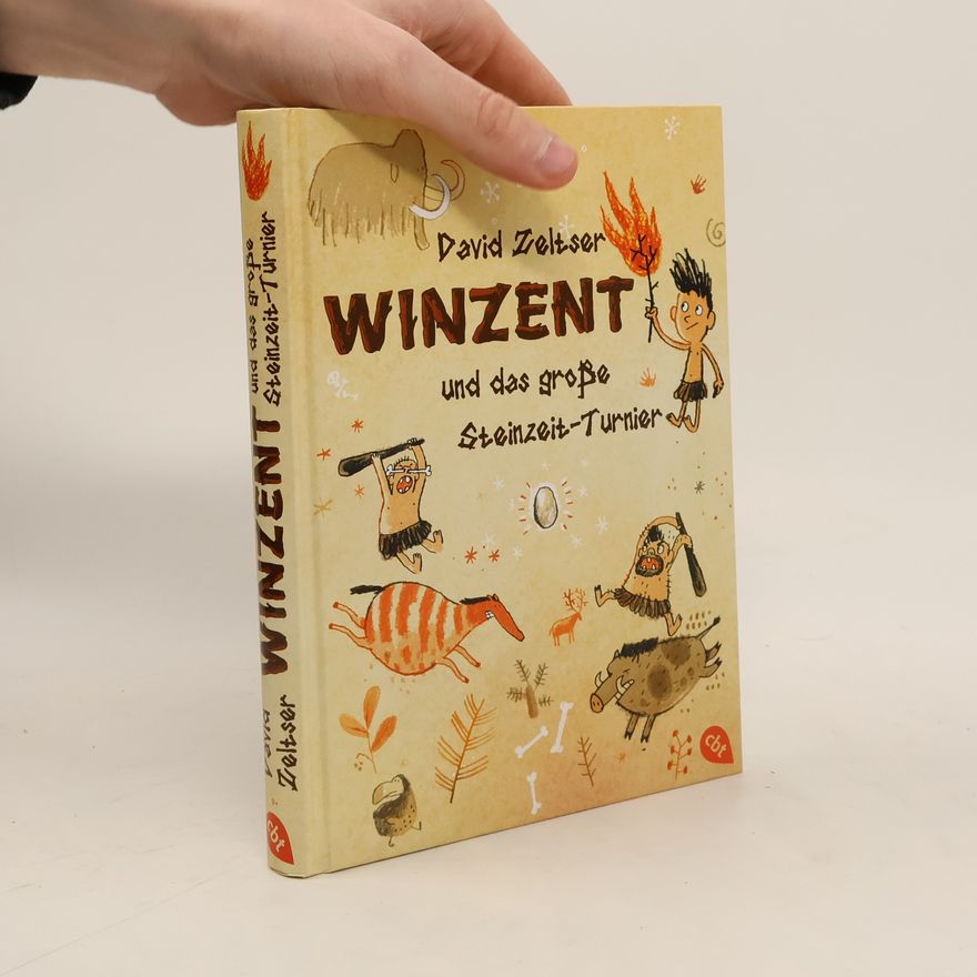 David Zeltser Winzent und das große Steinzeit-Turnier