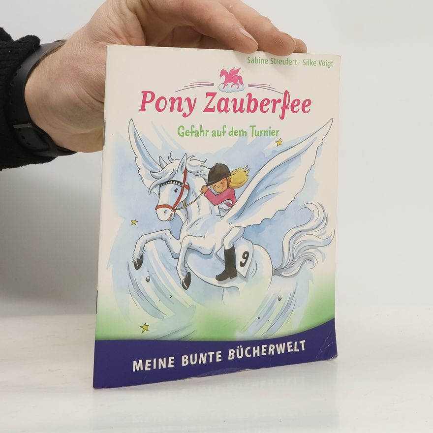 Sabine Streufert Pony Zauberfee. Gefahr auf dem Turnier