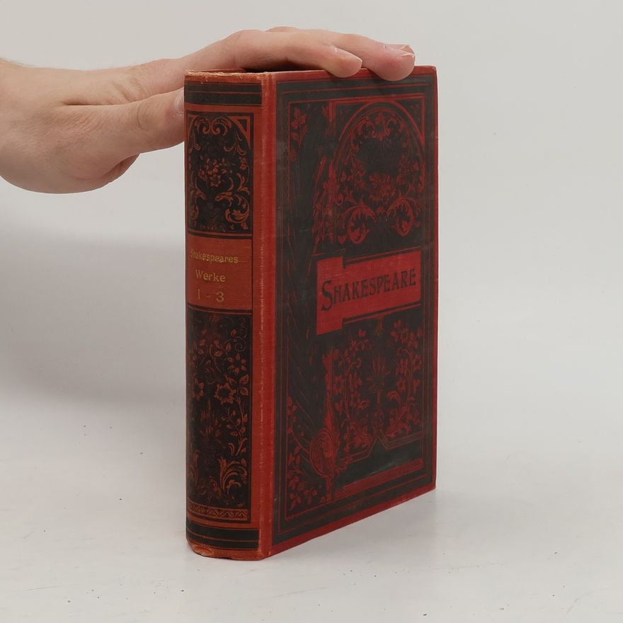 William Shakespeare William Shakespeares sämtliche dramatische Werke. Erster Band