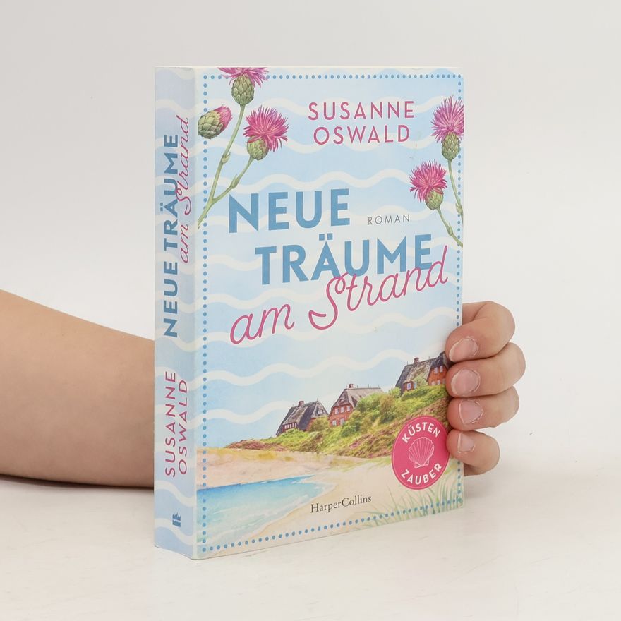Susanne Oswald Neue Träume am Strand