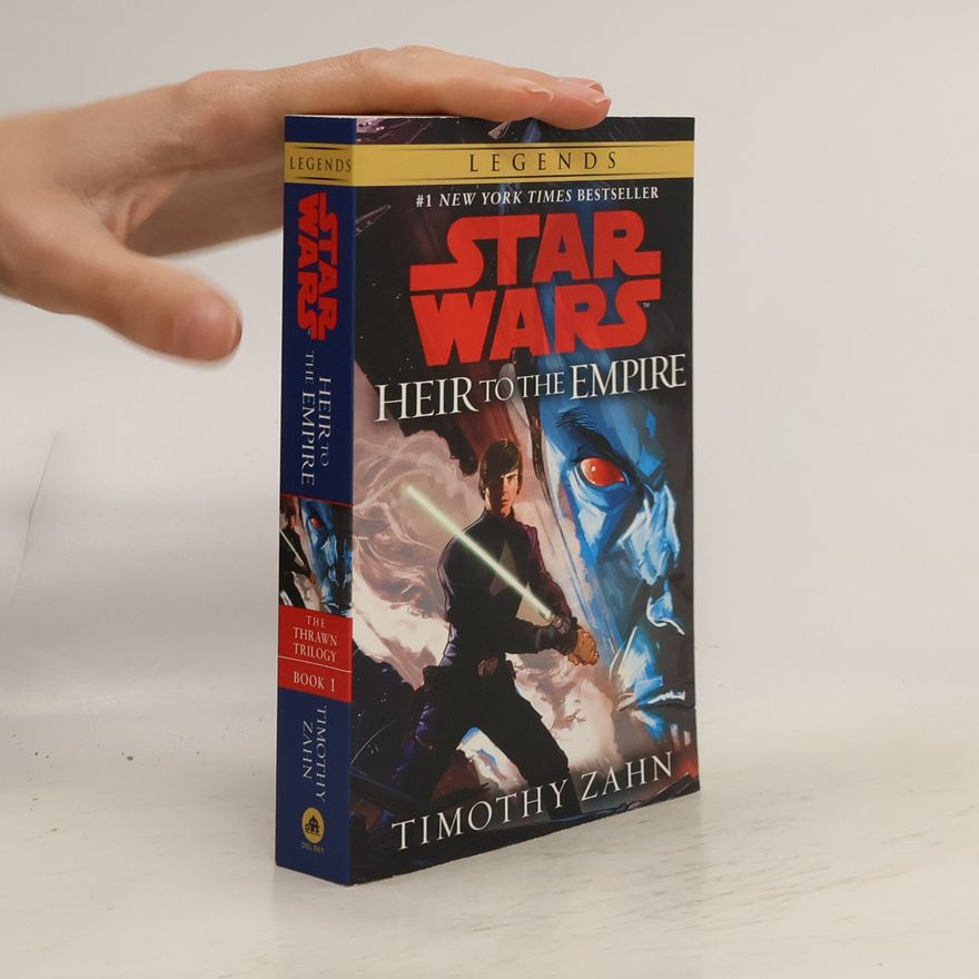 Timothy Zahn Heir to the Empire (Star Wars: The Thrawn Trilogy, Vol. 1)