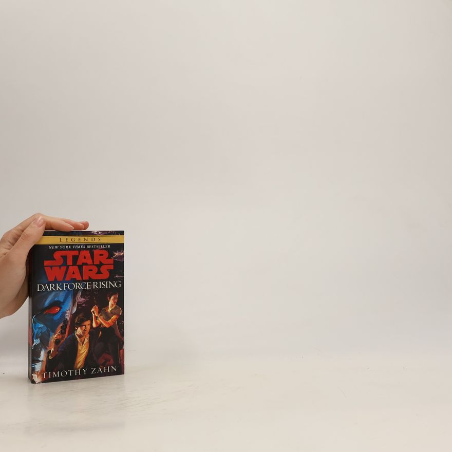 Timothy Zahn Star Wars. Dark Force Rising