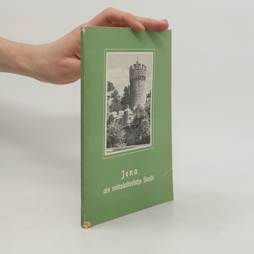 Kolektiv autorů Jena als mittelalterliche Stadt