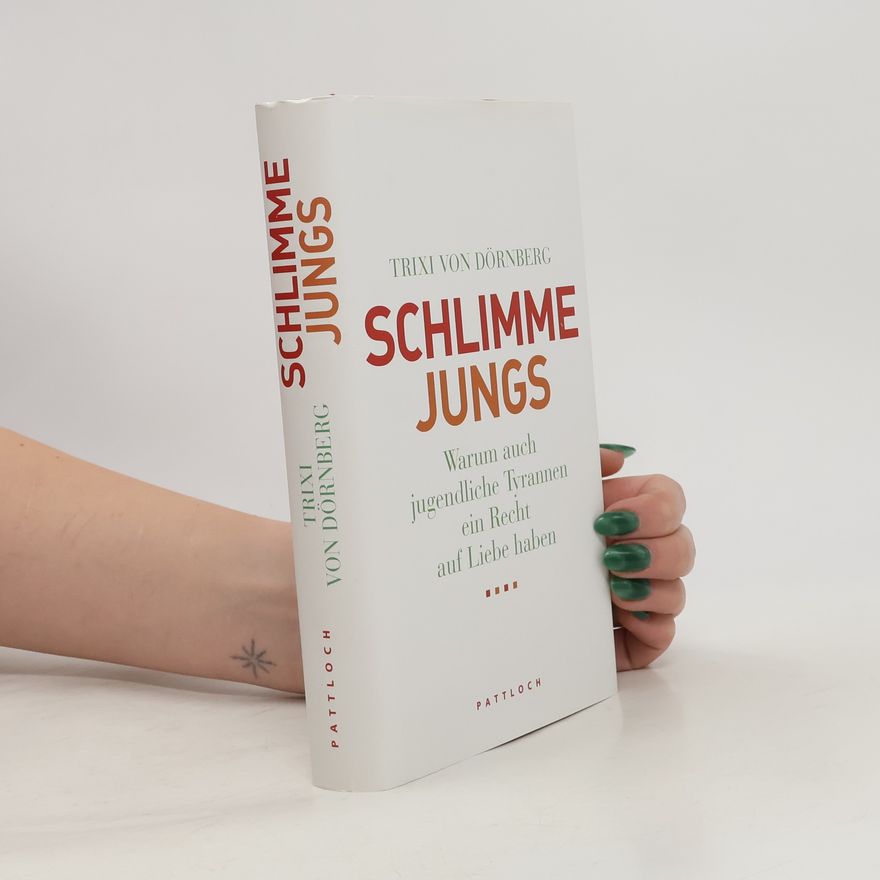 Trixi von Dörnberg Schlimme Jungs