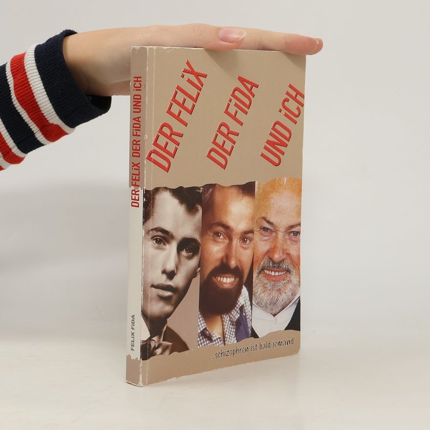 Collectif d'auteurs Der Felix, der Fida und ich
