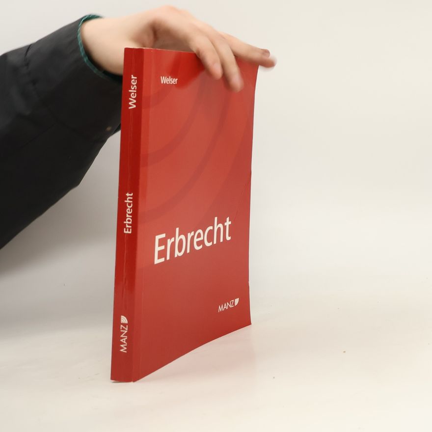 Rudolf Welser Erbrecht