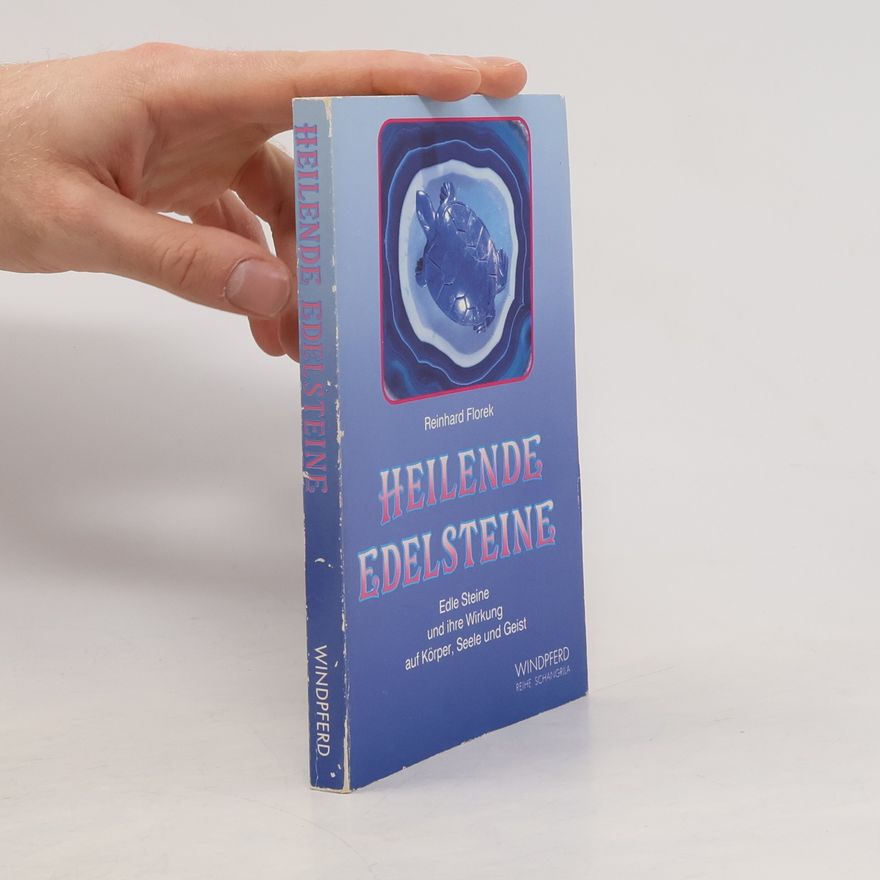 Reinhard Florek Heilende Edelsteine