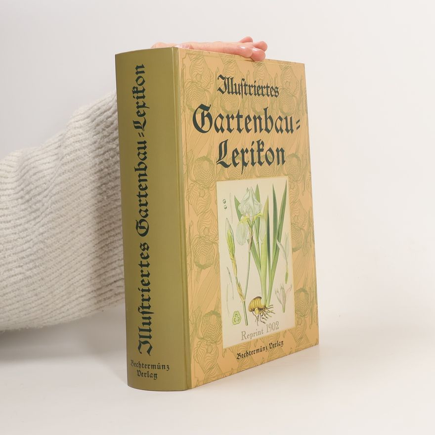 Autorenkollektiv Illustriertes Gartenbau-Lexikon