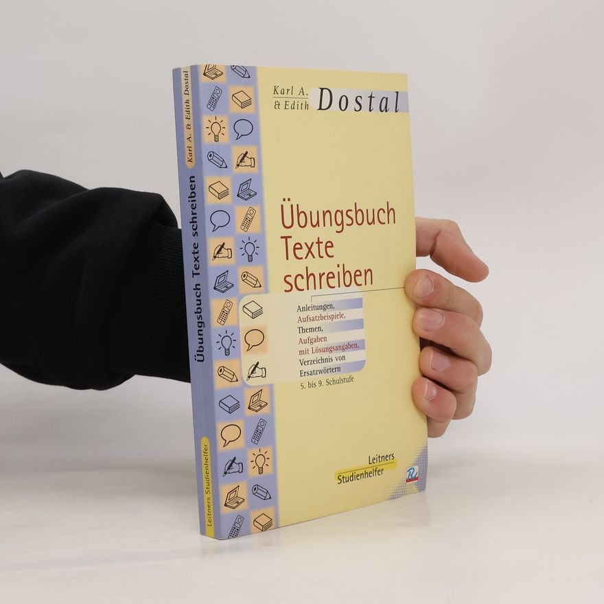Karl A. Dostal Übungsbuch Texte schreiben