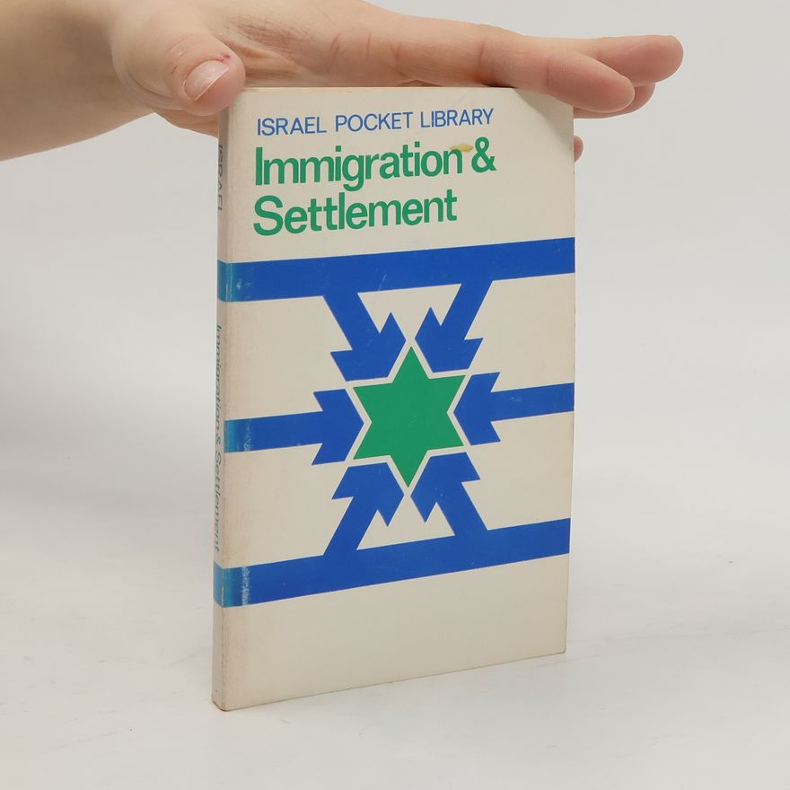 Autorenkollektiv Israel Pocket Library: Immigration and Settlement in Israel
