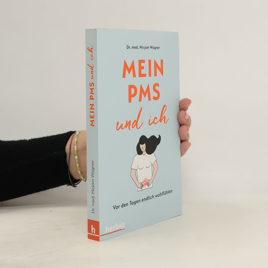Mirjam Wagner Mein PMS und ich