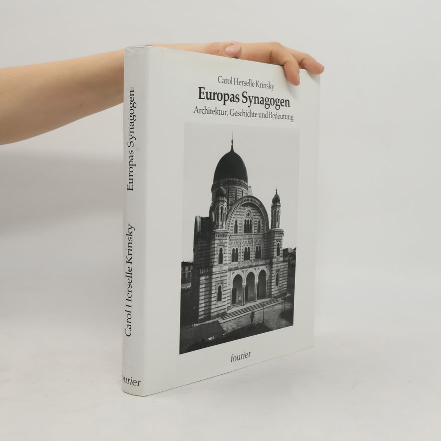 Carol Herselle Krinsky Europas Synagogen