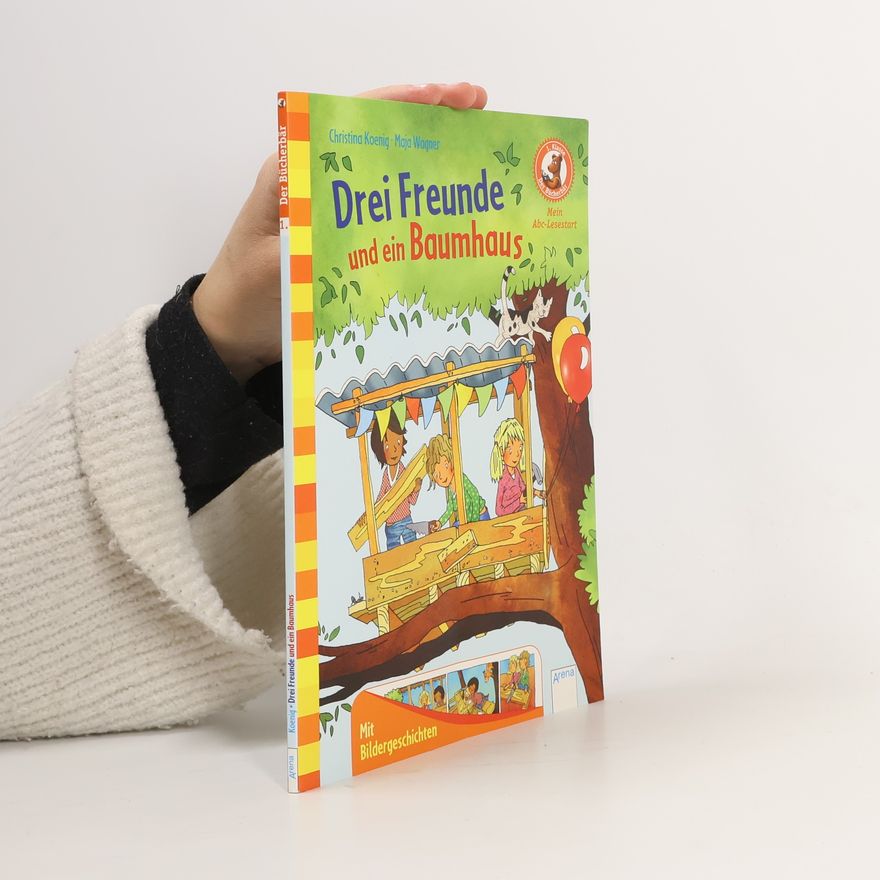 Christina Koenig Drei Freunde und ein Baumhaus
