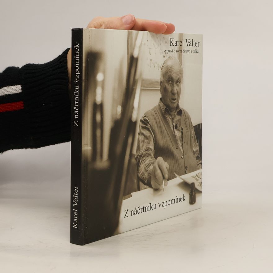 Karel Valter Z náčrtníku vzpomínek