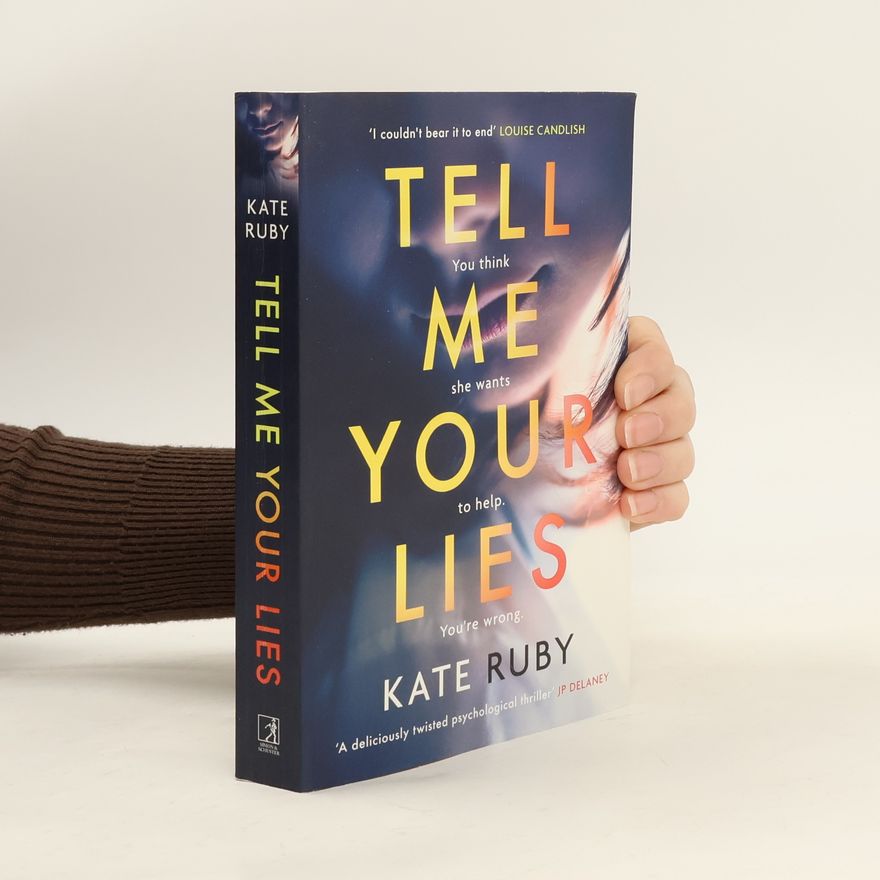 Kate Ruby Tell Me Your Lies