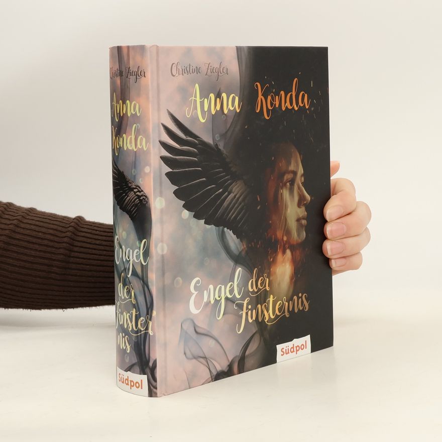 Christine Ziegler Anna Konda: Engel der Finsternis