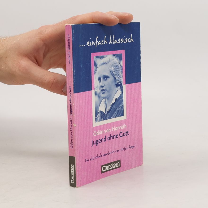 Ödön von Horváth Jugend ohne Gott