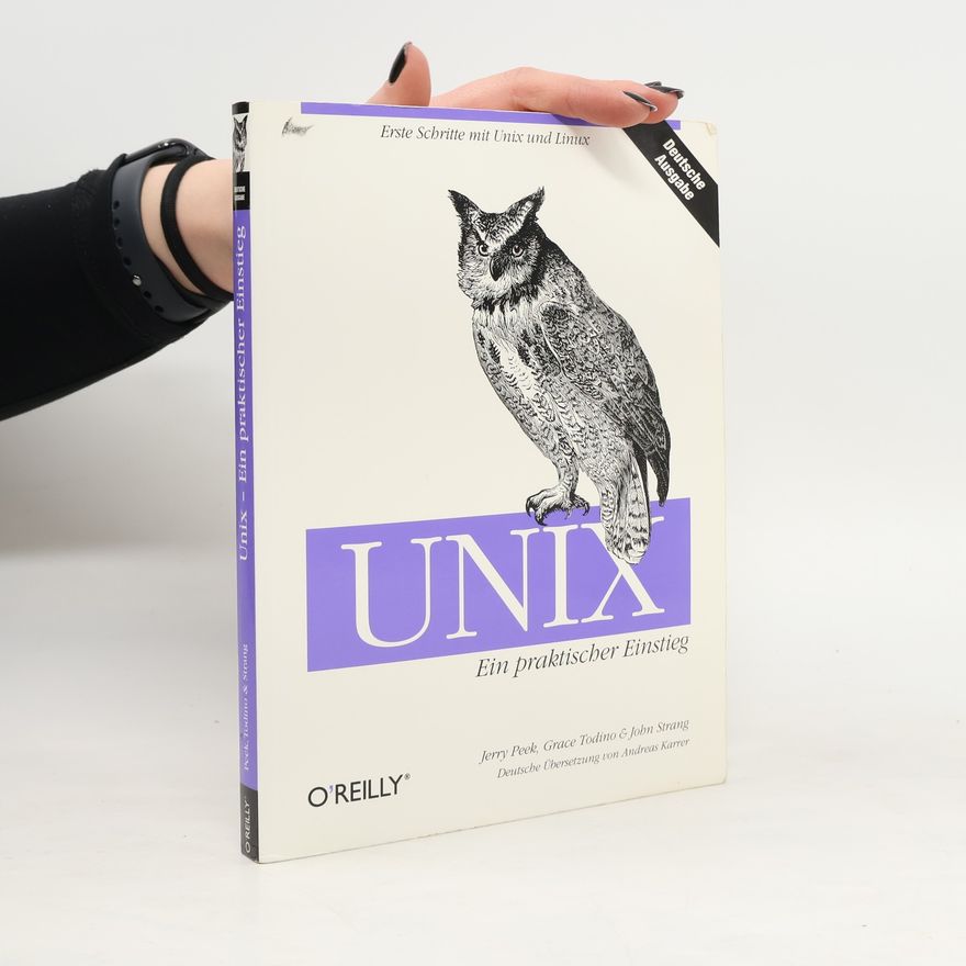 Andreas Karrer UNIX - ein praktischer Einstieg - Deutsche Ausgabe