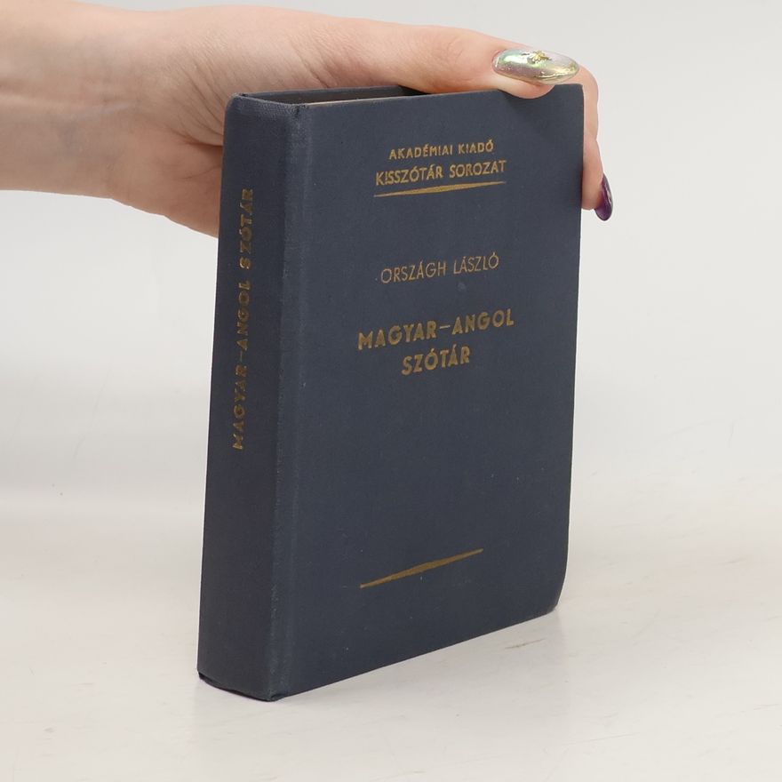 László Országh Hungarian English Dictionary. Magyar-Angol Szótár