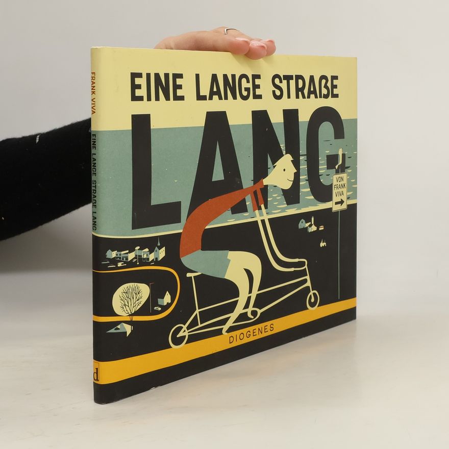 Frank Viva Eine lange Straße lang