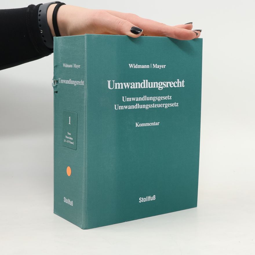 Ralph-Dieter Mayer Umwandlungsrecht. Kommentar