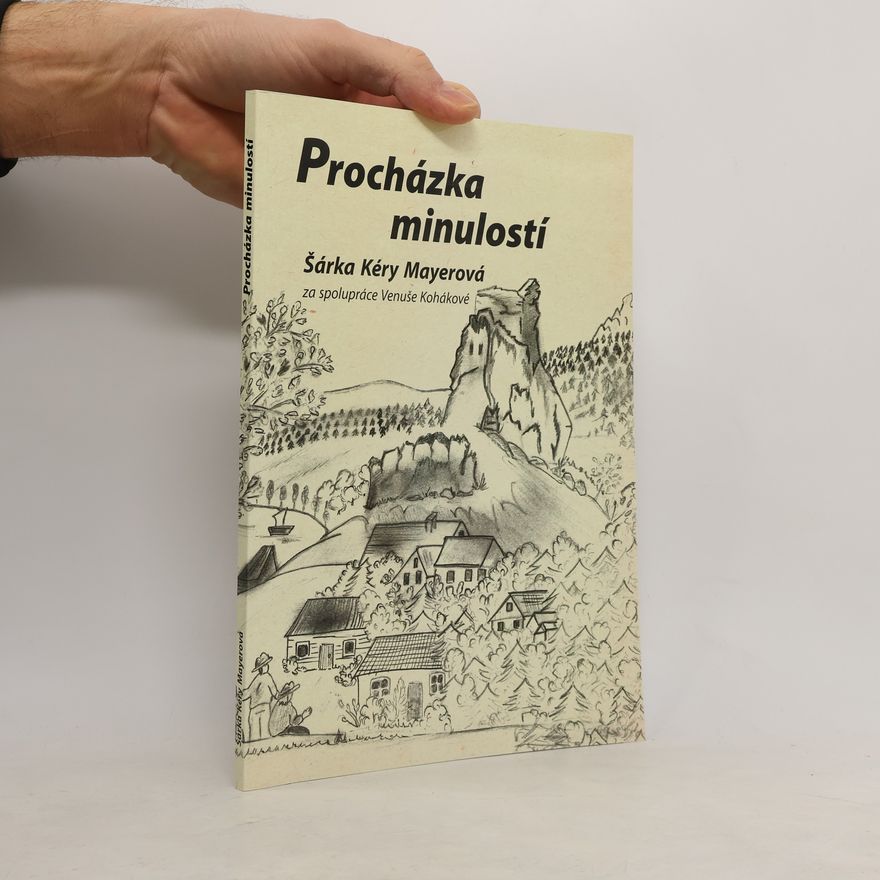Venuše Kohákové Procházka minulostí