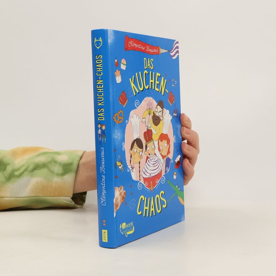 Clémentine Beauvais Das Kuchen-Chaos