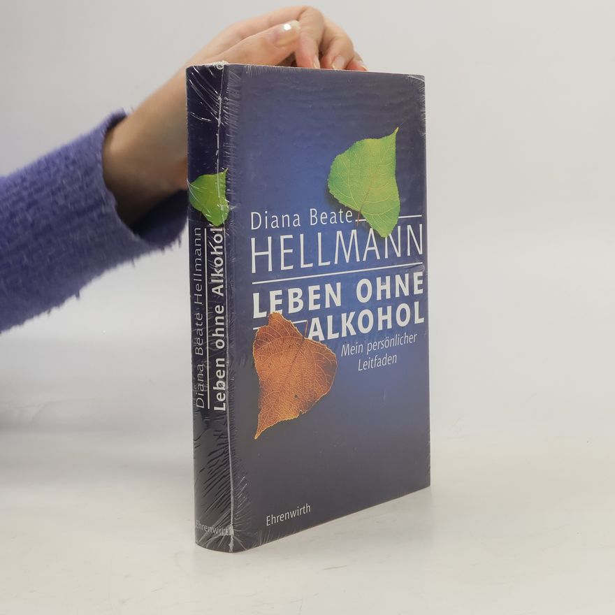 Diana Beate Hellmann Leben ohne Alkohol