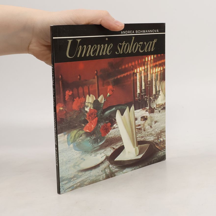 Andrea Bohmannová Umenie stolovať