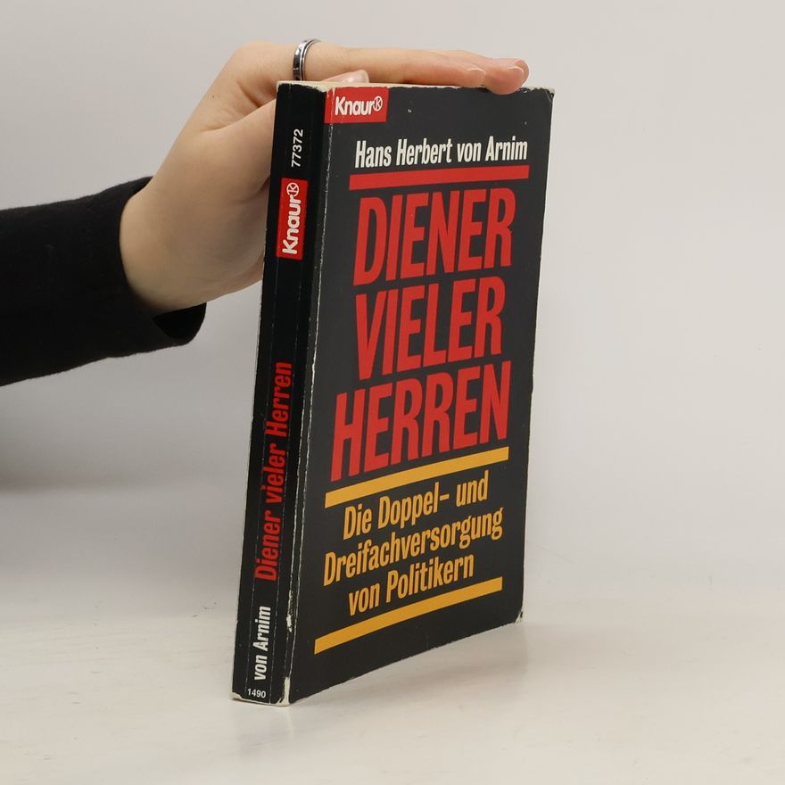 Hans Herbert von Arnim Diener vieler Herren