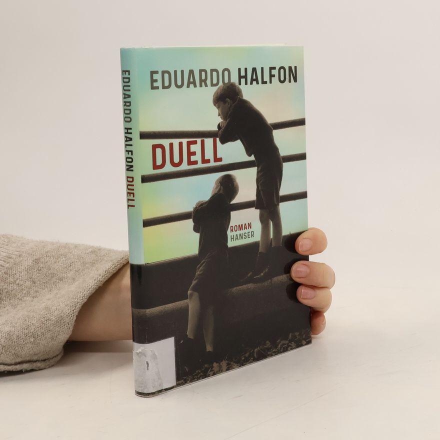 Eduardo Halfon Duell