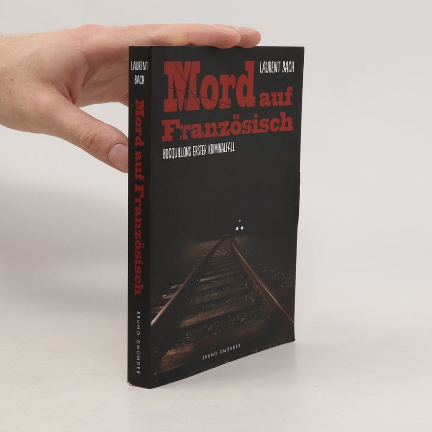 Laurent Bach Mord auf Französisch
