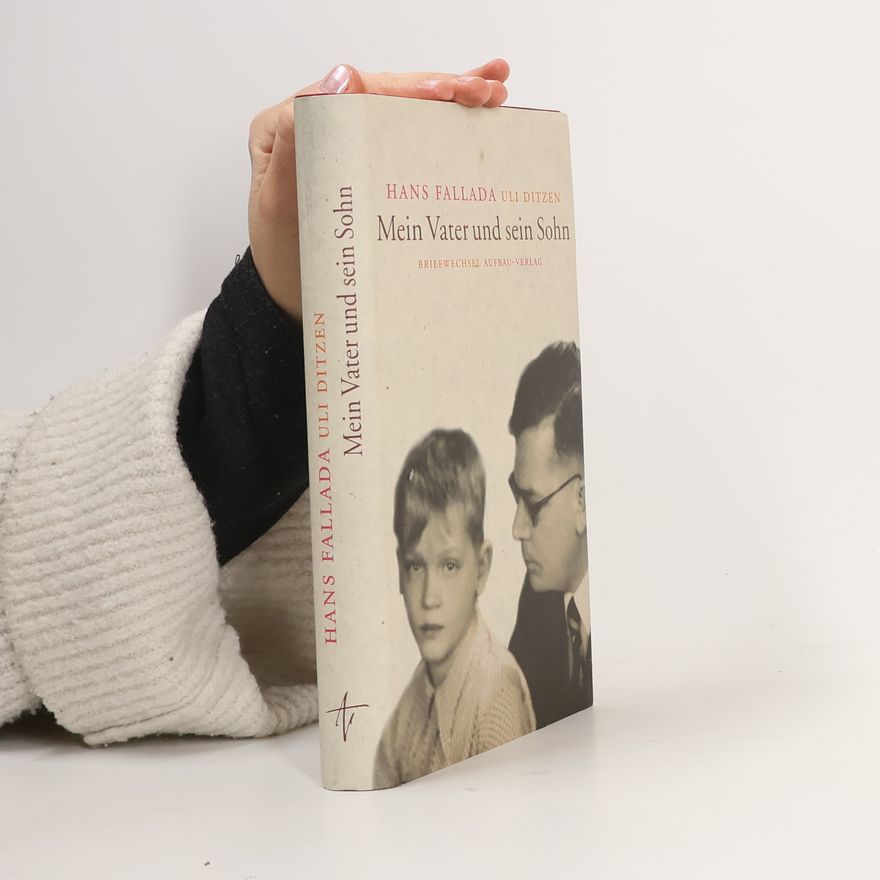 Hans Fallada Mein Vater und sein Sohn