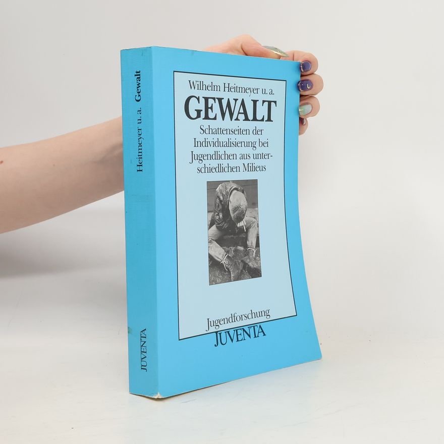 Wilhelm Heitmeyer Gewalt